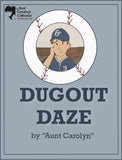 Dugout Daze