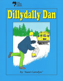 Dillydally Dan