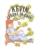 Kevin Learns to Obey