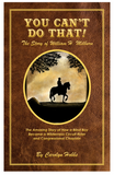 You Can't Do That!: The Story of William H. Milburn