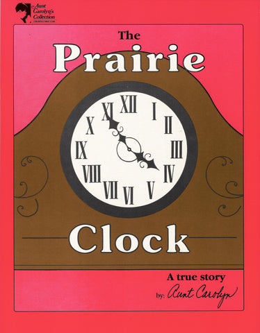 The Prairie Clock