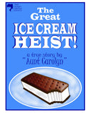 The Great Ice Cream Heist