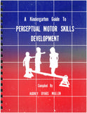 A Kindergarten Guide to Perceptual Motor Skills Development Clearance