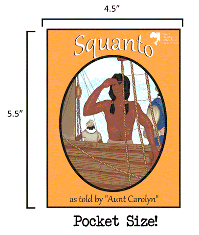 Squanto: Pocket Size