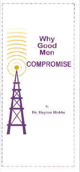Why Good Men Compromise