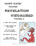 The Book of Revelation Visualized Volume 3