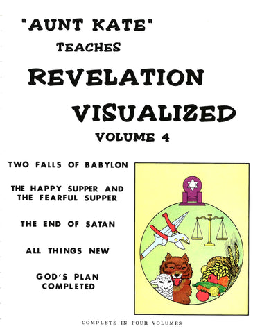 The Book of Revelation Visualized Volume 4