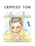 Crippled Tom