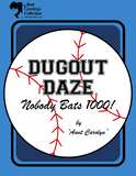 Dugout Daze: Nobody Bats 1000!: Pocket Size