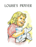 Louise's Prayer
