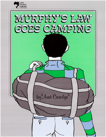 Murphy's Law Goes Camping
