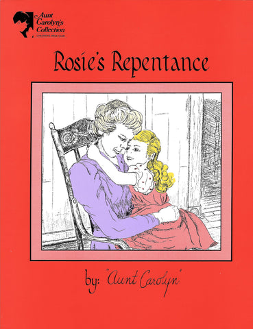Rosie's Repentance