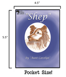 Shep: Pocket Size