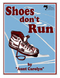 Shoes Don't Run