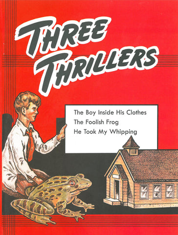 Three Thrillers